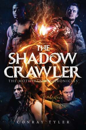 The Shadow Crawler de Conray Tyler