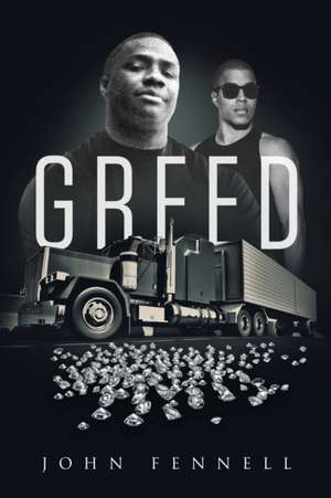 Greed de John Fennell