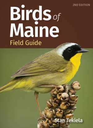 Birds of Maine Field Guide de Stan Tekiela