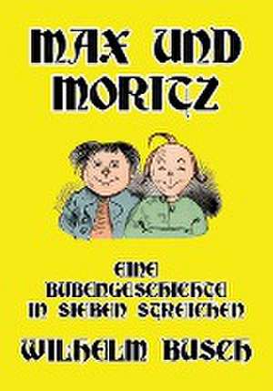 Max und Moritz de Wilhelm Busch