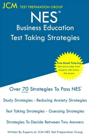 NES Business Education - Test Taking Strategies de Jcm-Nes Test Preparation Group