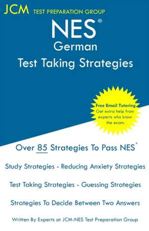 NES German - Test Taking Strategies de Jcm-Nes Test Preparation Group