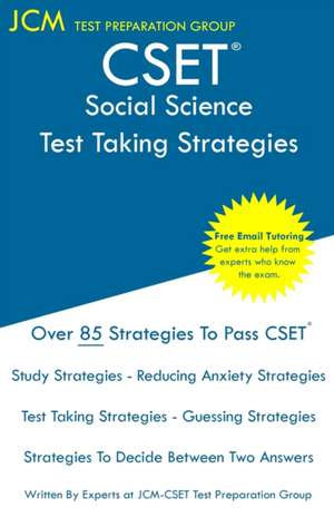 CSET Social Science - Test Taking Strategies de Jcm-Cset Test Preparation Group