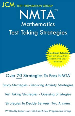 NMTA Mathematics - Test Taking Strategies de Jcm-Nmta Test Preparation Group