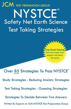 NYSTCE Safety Net Earth Science - Test Taking Strategies de Jcm-Nystce Test Preparation Group