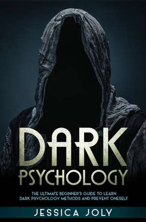 Dark Psychology de Jessica Joly