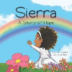 Sierra: A Story of Hope de Lou Ann Gearhart