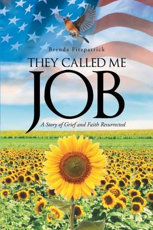 They Called Me Job de Brenda Fitzpatrick