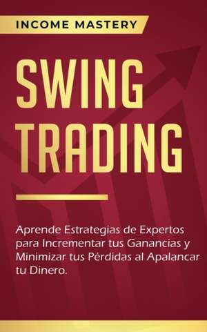 Swing Trading de Income Mastery