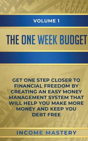 The One-Week Budget de Income Mastery