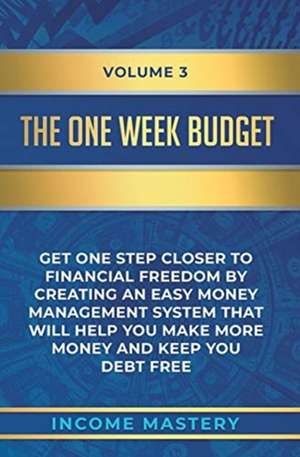 The One-Week Budget de Income Mastery