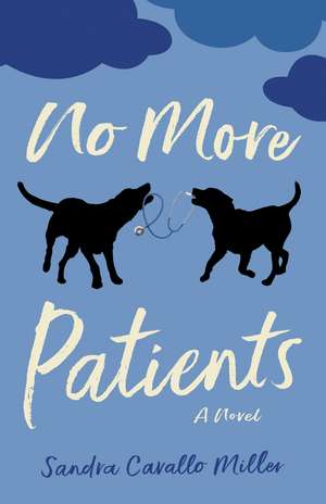 No More Patients de Sandra Cavallo Miller