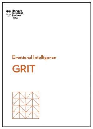 Grit (HBR Emotional Intelligence Series) de Harvard Business Review