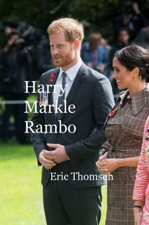 Harry Markle Rambo de Eric Thomsen