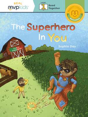 SUPERHERO IN YOU de SOPHIA DAY