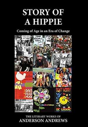 Story of a Hippie de Anderson Andrews