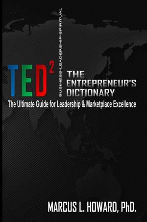 The Entrepreneur's Dictionary2 de Marcus Lavon Howard