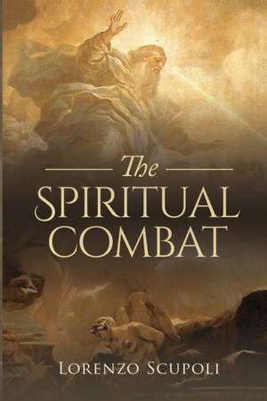 The Spiritual Combat de Lorenzo Scupoli