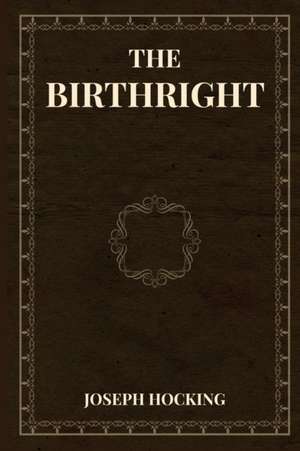 The Birthright de Joseph Hocking