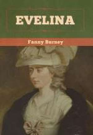 Evelina de Fanny Burney