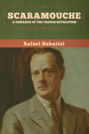 Scaramouche de Rafael Sabatini