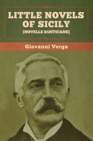 Little Novels of Sicily (Novelle Rusticane) de Giovanni Verga