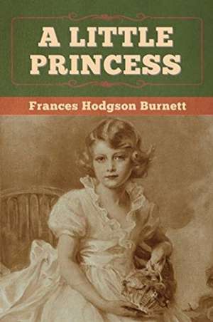 A Little Princess de Frances Hodgson Burnett