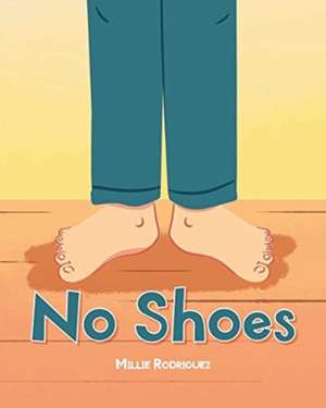 No Shoes de Mildred Rodriguez