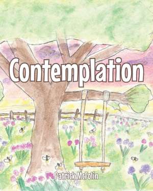Contemplation de Patrick McFolin