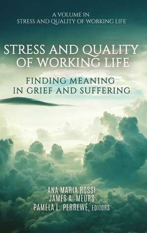 Stress and Quality of Working Life de Ana Maria Rossi