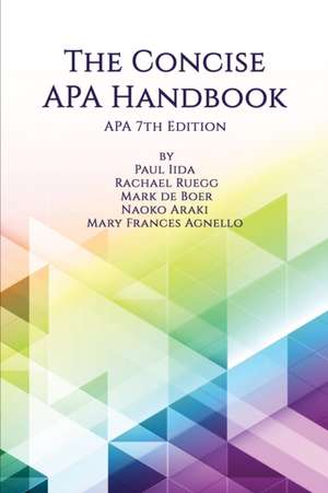 The Concise APA Handbook APA 7th Edition de Paul Iida