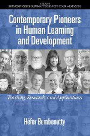 Contemporary Pioneers in Human Learning and Development de Héfer Bembenutty