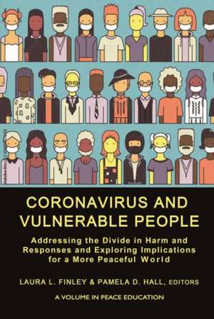 Coronavirus and Vulnerable People de Laura L. Finley