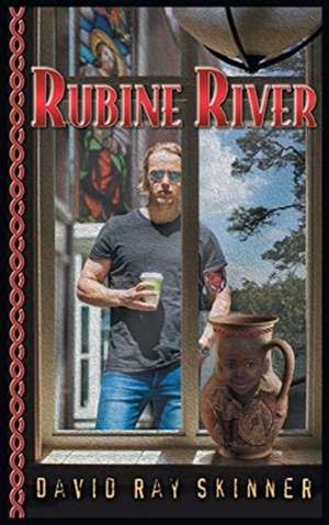 Rubine River de David Skinner