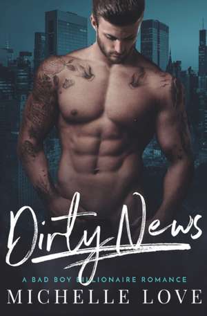 Dirty News de Michelle Love