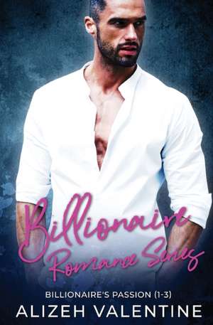 Billionaire Romance Series de Alizeh Valentine