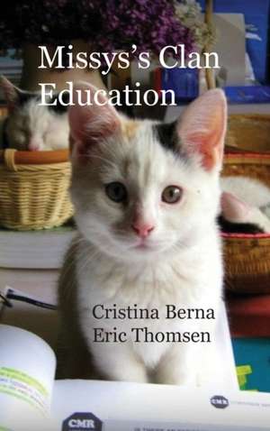 Missys's Clan - Education de Cristina Berna