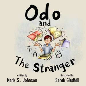 Odo and the Stranger de Mark Johnson