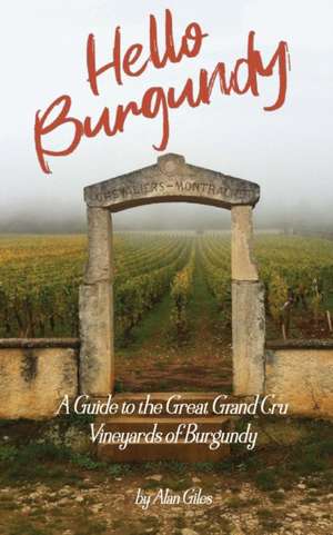 Hello Burgundy de Alan Giles