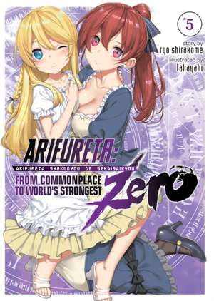 Arifureta: From Commonplace to World's Strongest Zero (Light Novel) Vol. 5 de Ryo Shirakome