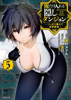 The Hidden Dungeon Only I Can Enter (Light Novel) Vol. 5 de Meguru Seto