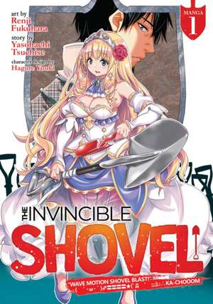 The Invincible Shovel (Manga) Vol. 1 de Yasohachi Tsuchise