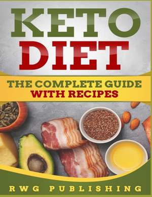 Keto Diet (Full Color) de Rwg Publishing