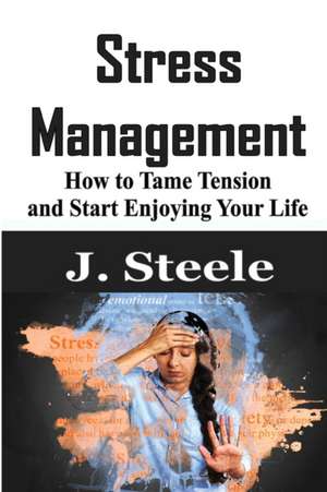 Stress Management de J. Steele