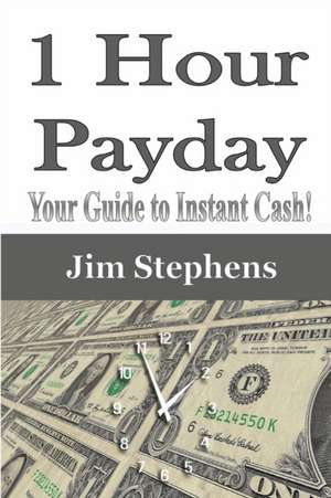 1 Hour Payday de Jim Stephens