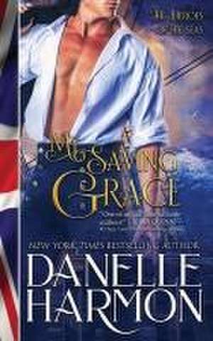 My Saving Grace de Danelle Harmon