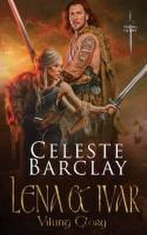 Lena & Ivar de Celeste Barclay