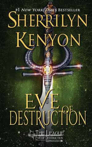 Eve of Destruction de Sherrilyn Kenyon