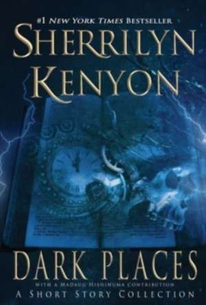 Dark Places de Sherrilyn Kenyon