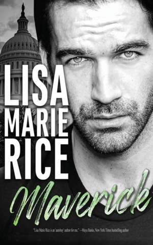 Maverick de Lisa Marie Rice